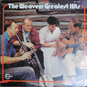 The Weavers - Greatest Hits