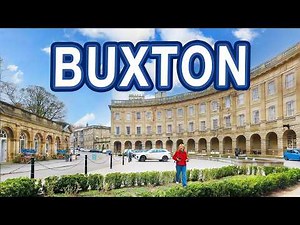 BUXTON | Tour of the historic Spa Town of Buxton, Derbyshire, England