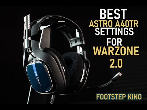 Best Astro A40TR & MixAmp Settings for WARZONE 2.0