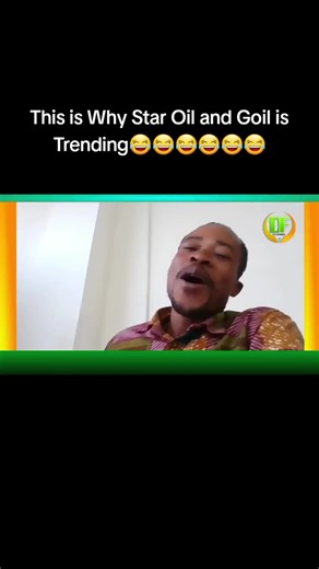 This is Why Star Oil and Goil is Trending😂😂😂😂😂😂