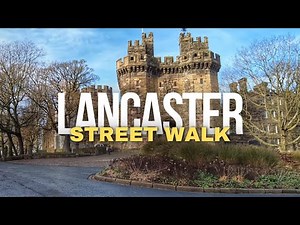 Lancaster City Stroll | 4k Walking Tour in Lancashire, UK