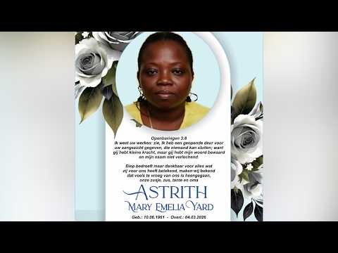 De uitvaartdienst en begrafenis van Astrith Mary Emelia Yard. Vrijdag 13 maart 2026.