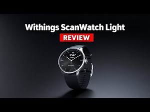 Withings ScanWatch Light Review – The Best Hybrid Smartwatch of 2025?