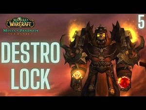 DESTRUCTION WARLOCK PvP Gameplay 5 | MISTS OF PANDARIA CLASSIC |
