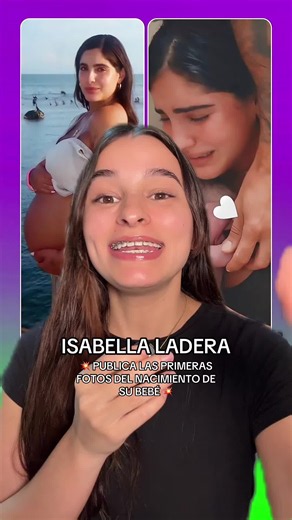 💕 Isabella ladera muestra las primeras fotos del nacimiento de su bebé #isabellaladera #hugogarcia