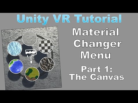 Unity VR Tutorial: Material Changer Radial Menu PART 1