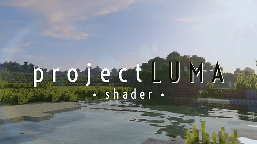 projectLUMA Shader pour Minecraft - Minecraft.fr