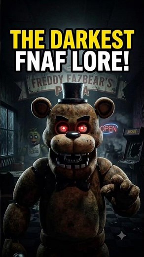 The DARKEST FNAF Lore You Won't Believe 🐻💀