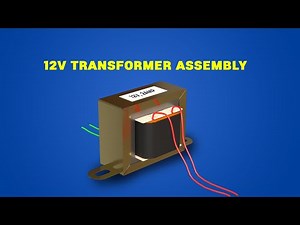 12V Transformer Assembly Explained in Stunning Animation!