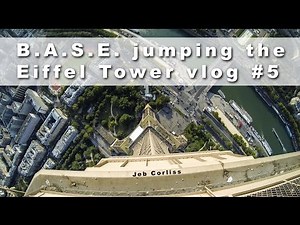 B.A.S.E. jumping the Eiffel Tower vlog#5