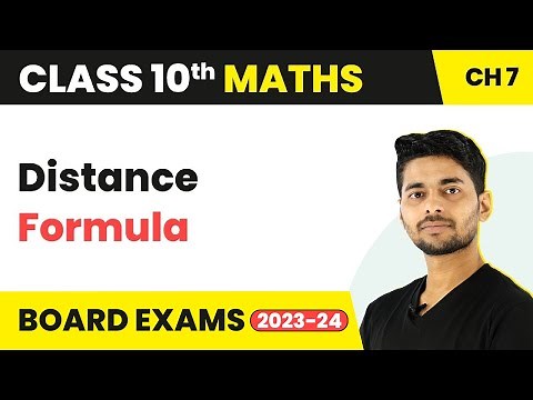 Class 10 Maths Chapter 7 | Distance Formula - Coordinate Geometry 2022-23
