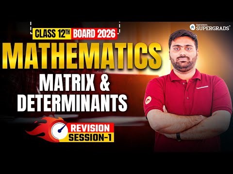 Class 12 Maths 2026: Matrix & Determinants Complete Revision 👨‍🏫 | Class 12 Board Exam Preparation