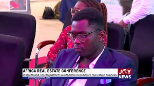 1.2K views | Africa Real Estate Conference: Proptech and Fintech platform launched to revolutionize real estate business. | JoyNews | Facebook