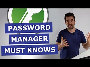 Using a password manager // What everybody should know about using KeePassXC