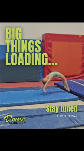 Flip it Friday is about to LEVEL UP… stay tuned! 💚 New skills loading… just wait for it! #FlipItFriday #NewSkills #DynamoProud | Dynamo Gymnastics