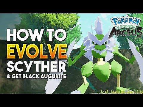 How To Evolve Scyther Into Kleavor & Get Black Augurite in Pokemon Legends Arceus