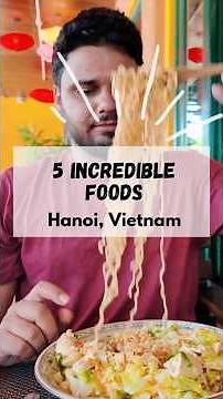 5 Must Try Dishes in Hanoi for Indian Travelers | Must try foods Vietnam,Vietnam Food Guide #vietnam