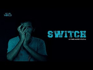 Switch | Short-Film | Sci-fi | Timeloop | HelloWorld™