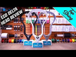 ECD Delta Lacrosse Head Review | Top String Lacrosse
