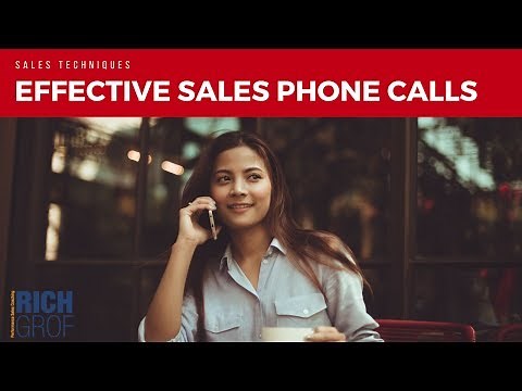 How to Make Effective Sales Phone Calls - Sales Techniques