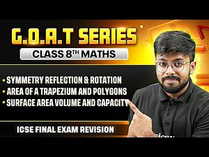 Class 8 ICSE Maths Marathon | 4 Chapters in 1 Video | GOAT Series Day 9