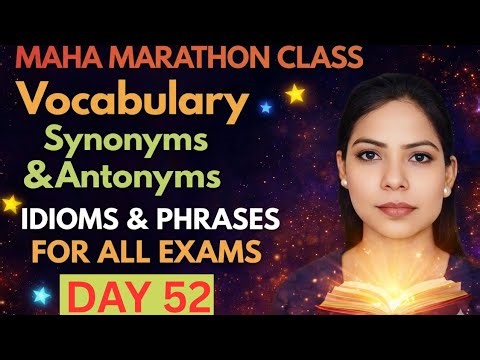 Synonyms & Antonyms Masterclass for Competitive Exams