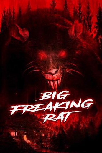 Big Freaking Rat (2020) - Movie