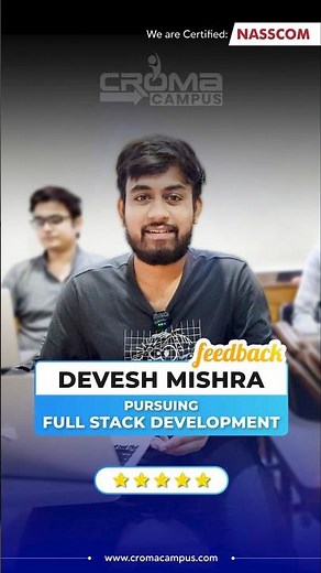 Croma Campus course review on Full Stack Development (Devesh Mishra)