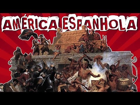HISTÓRIA GERAL #49 AMÉRICA ESPANHOLA