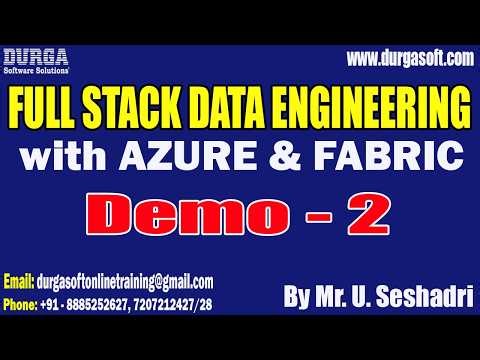 FULL STACK DATA ENGINEERING with AZURE & FABRIC tutorials || Demo - 2 || by Mr. U. Seshadri