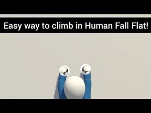 How to climb in human fall flat mobile Easily!