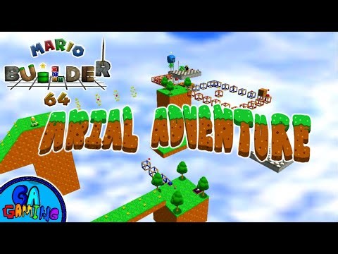 Mario Builder 64: ARIAL ADVENTURE (custom level full play through)