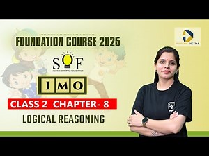 Class 2 Maths Olympiad Workbook Exercise | Chapter 8- Logical Reasoning | IMO