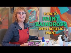 How To Paint Raindrops With Acrylic Paint