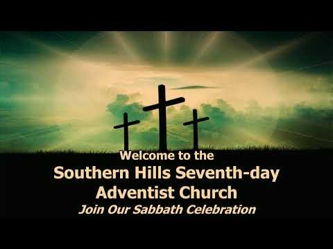 Southern Hills SDA Church: All Sabbath Services