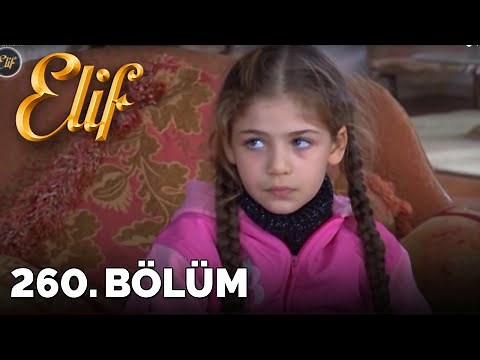 Elif - 260.Bölüm ᴴᴰ