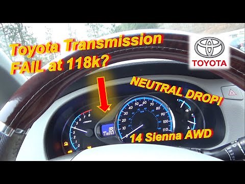 Toyota Transmission FAIL at 118k?? (14 Sienna AWD U660F)