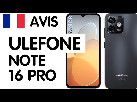🇫🇷 Avis Ulefone Note 16 Pro : Performance Étonnante et Design Audacieux !