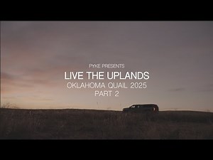 Live The Uplands: Oklahoma Quail pt2
