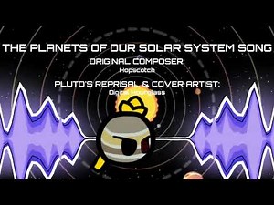 The Planets of our Solar System Song: Pluto's Reprisal Cover