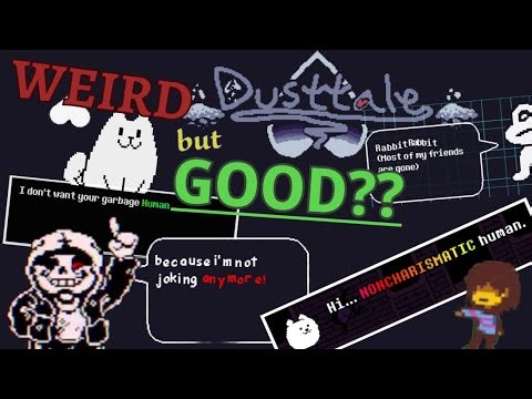 Is this Weird Dusttale game actually Good?