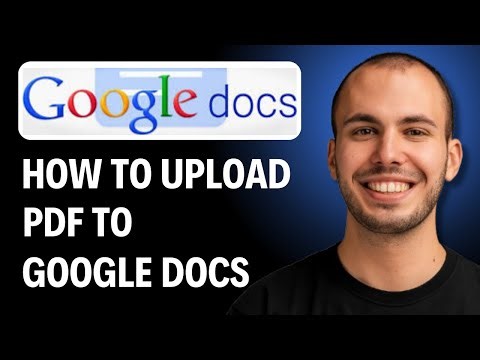 HOW TO UPLOAD PDF TO GOOGLE DOCS [2026 GUIDE]