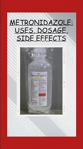 IV Metronidazole injection : Uses, Dosage, Side Effects #metronidazole #injection #medical #viral