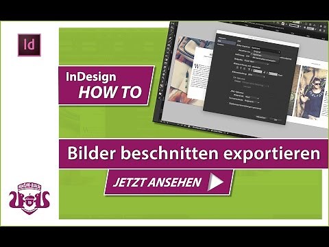 Bilder beschnitten und gruppiert exportieren // InDesign HOW TO