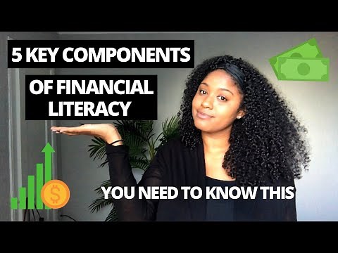 5 KEY COMPONENTS OF FINANCIAL LITERACY - FINANCIAL EDUCATION