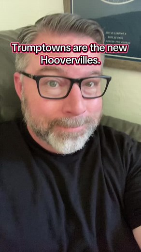 Examining Trumptowns as Modern Hoovervilles