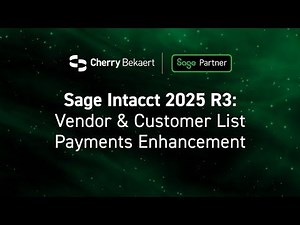 Sage Intacct 2025 R3: Streamline Vendor Customer List Payment | Mitch Weintraub