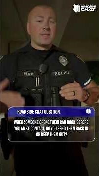 Occupant starts getting out before you make contact.