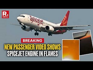 BREAKING: SpiceJet Engine Bursts into Flames Mid-Air | Passenger Video Captures Terrifying Moment