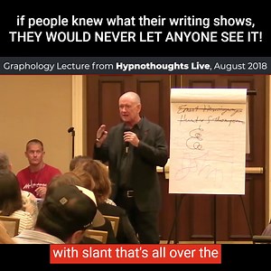 If people knew what their writing shows, THEY WOULD NEVER LET ANYONE SEE IT! | Mike Mandel Hypnosis